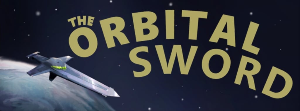 The Orbital Sword