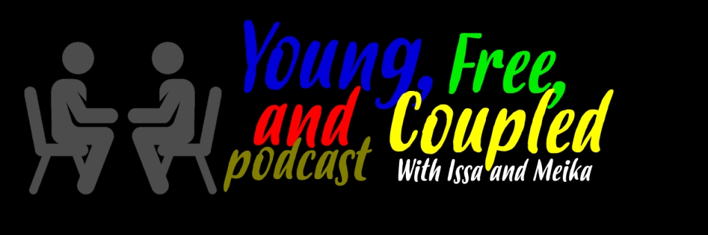 Young, Free, and Coupled Podcast