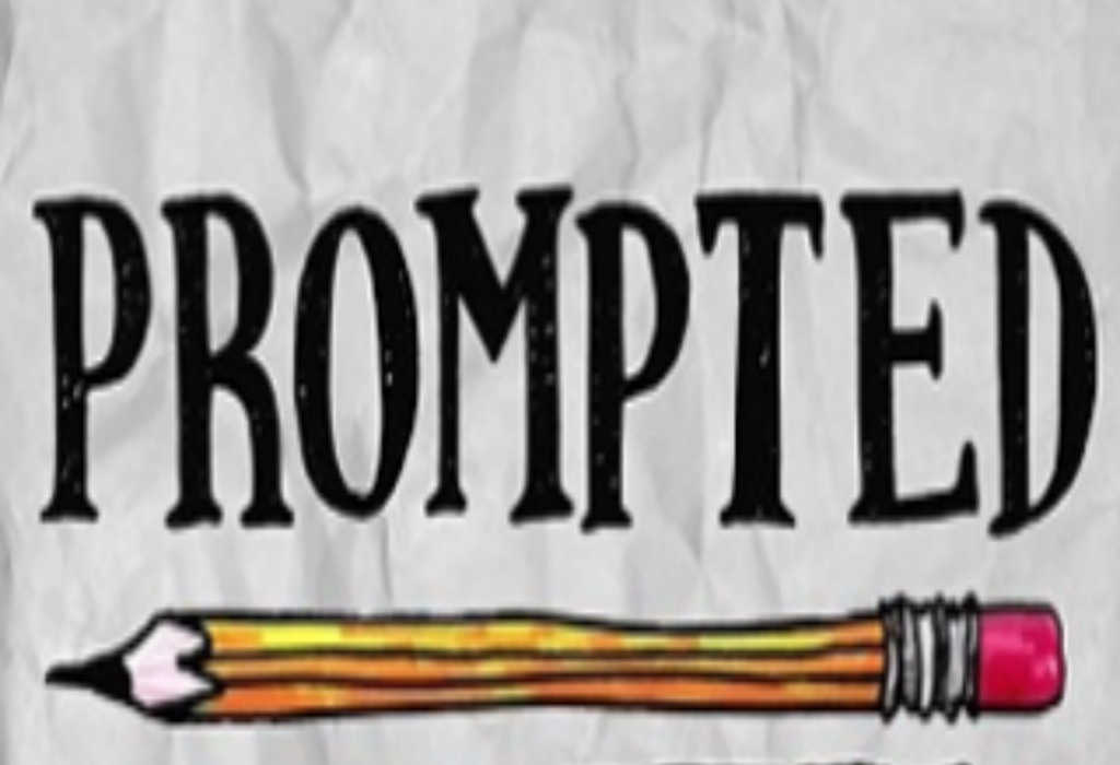 Prompted