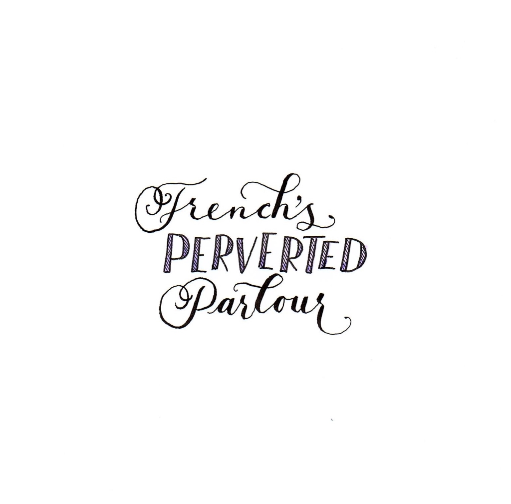 French's Perverted Parlour