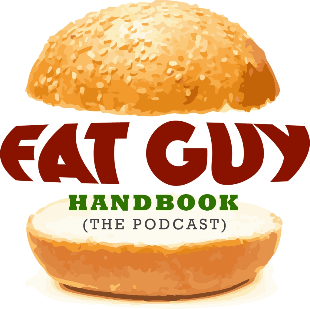 The Fat Guy Handbook Podcast