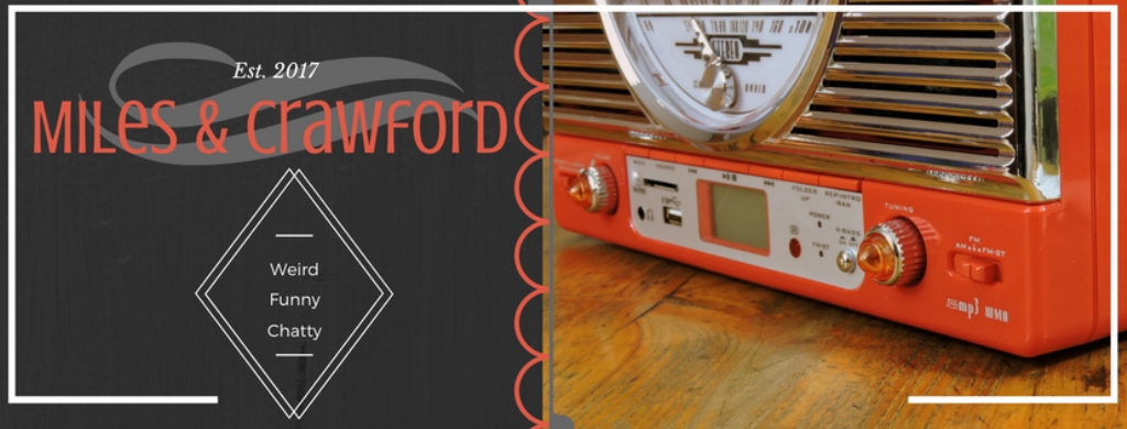 The Miles and Crawford Variety Hour