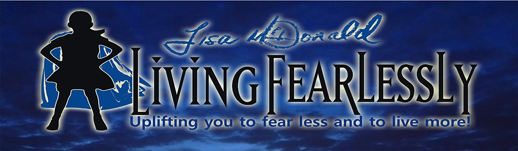 Living Fearlessly With Lisa McDonald