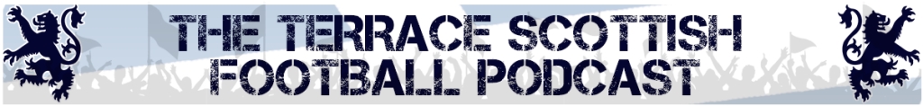 Terrace Scottish Football Podcast