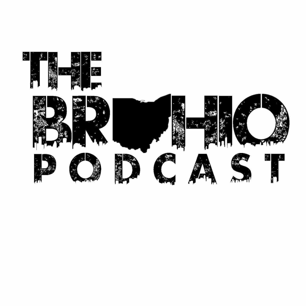 The Brohio Podcast