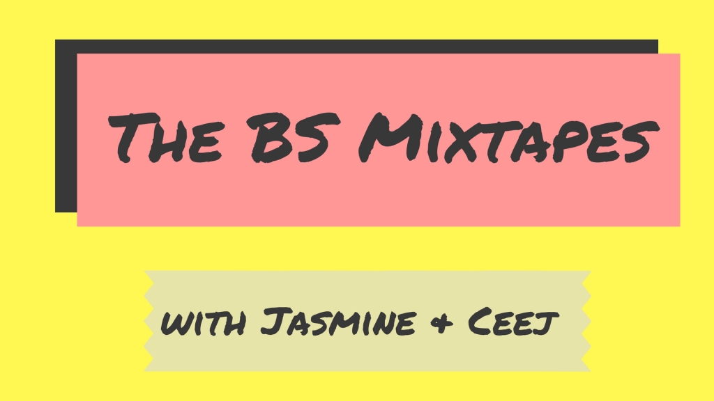 The BS Mixtapes