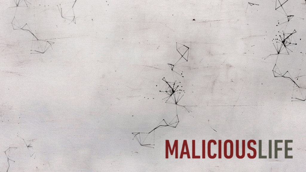Malicious Life