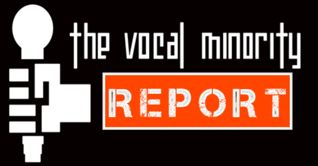 The Vocal Minority Report