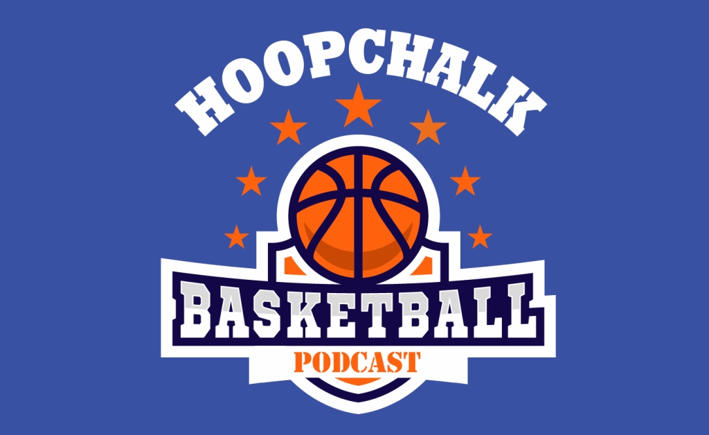 Hoopchalk Basketball Podcast