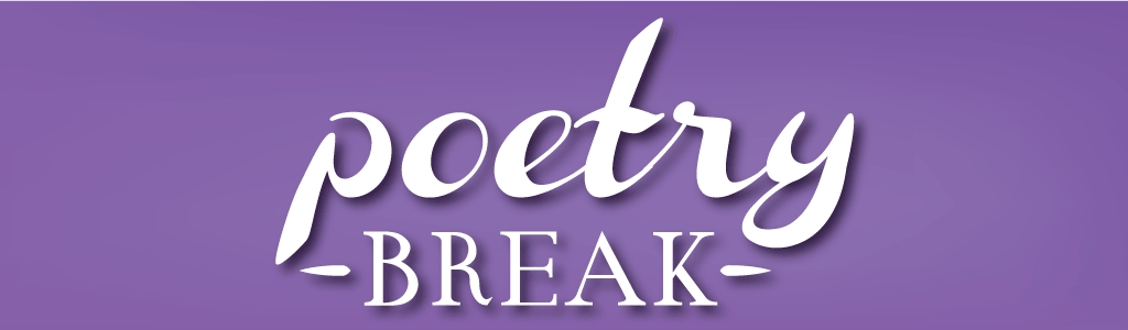 The Poetry Break
