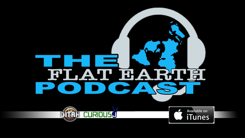The Flat Earth Podcast