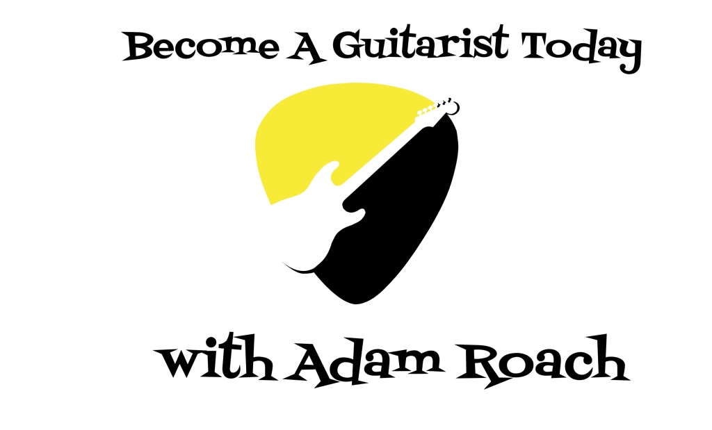 Become A Guitarist Today with Adam Roach