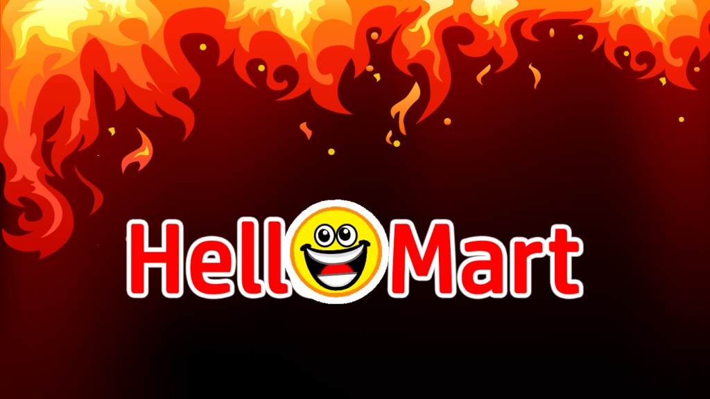 Attention HellMart Shoppers!