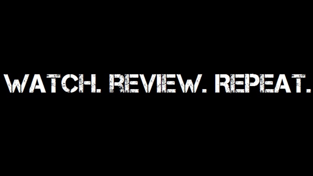 Watch. Review. Repeat.