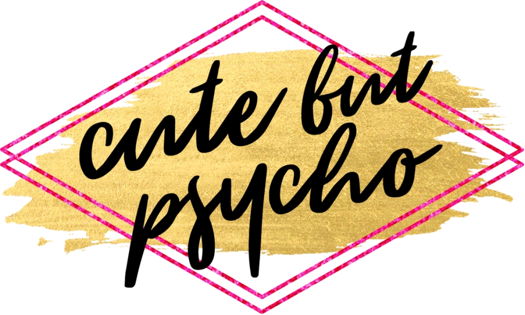 Cute But Psycho