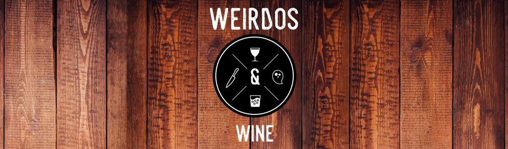 Weirdos & Wine