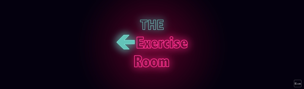 The Exercise Room