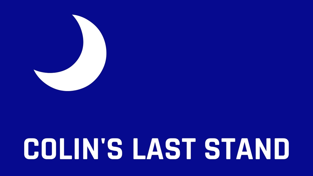 Colin's Last Stand: Fireside Chats