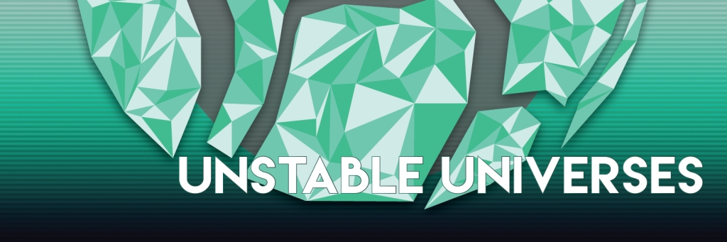 Unstable Universes