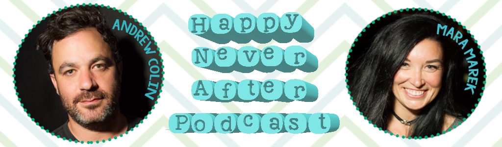 Happy Never After Podcast