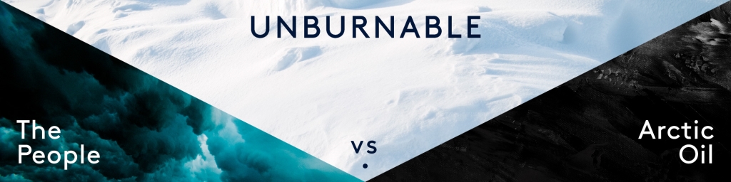 Unburnable: The People vs. Arctic Oil