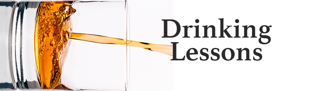 Drinking Lessons