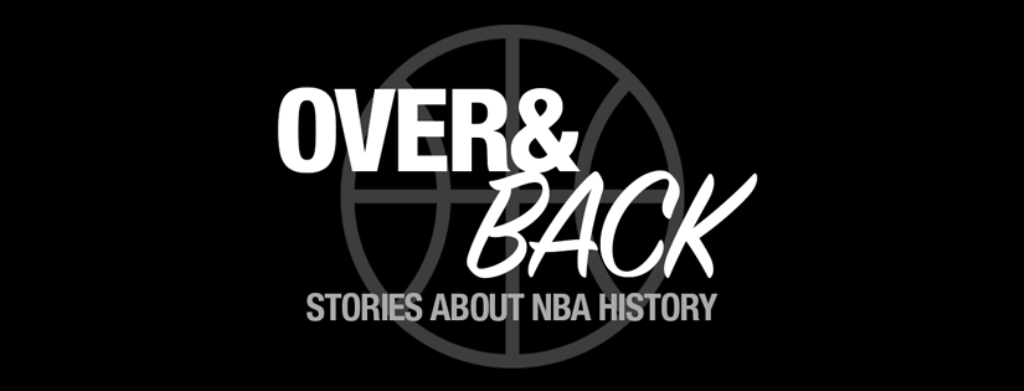 Over & Back Classic NBA Podcast