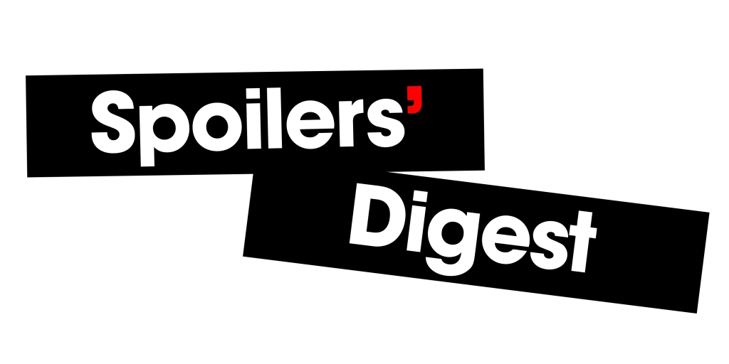 Spoilers' Digest