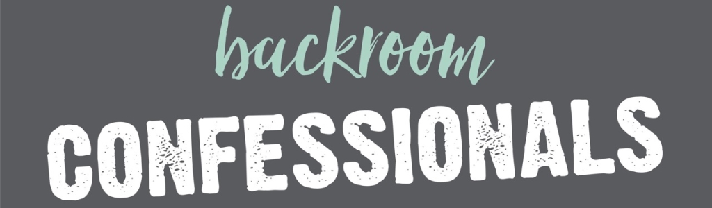 Backroom Confessionals