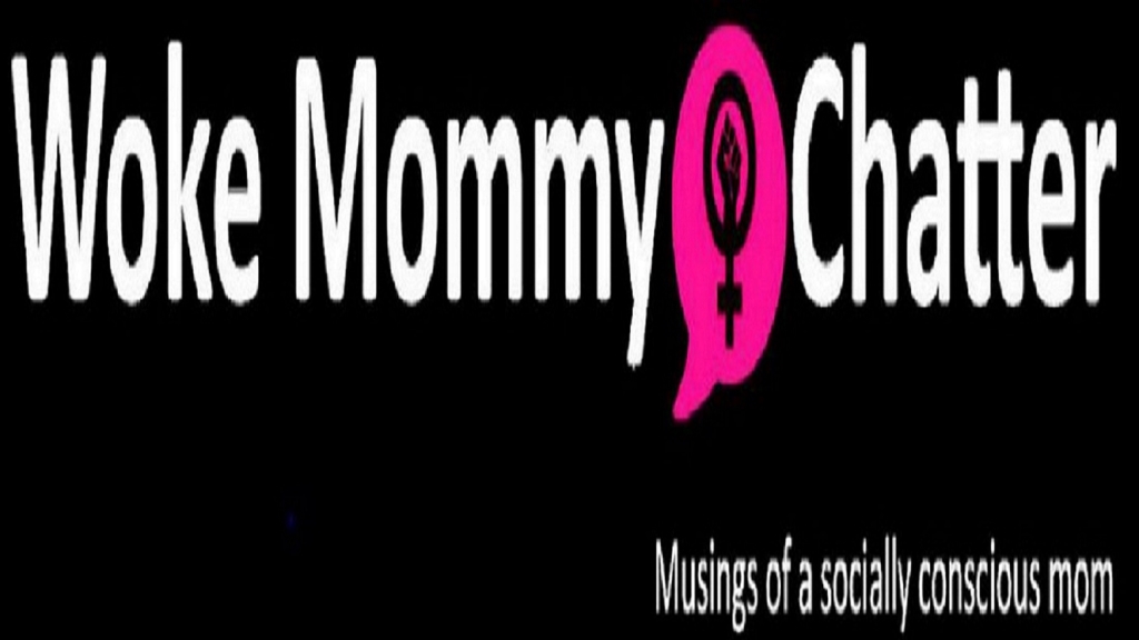 Woke Mommy Chatter- The Podcast