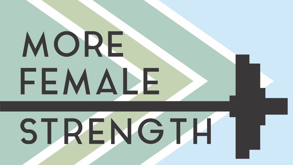 More Female Strength