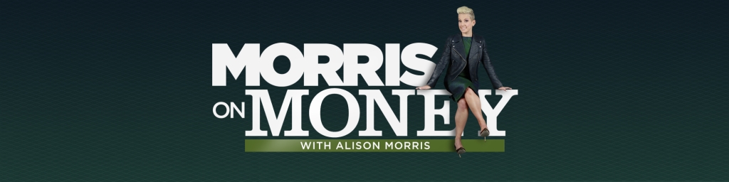 Morris On Money with Alison Morris
