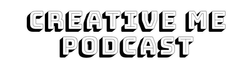 Creative-Me-Podcast