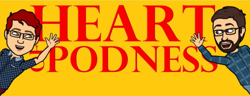 Heart of Podness
