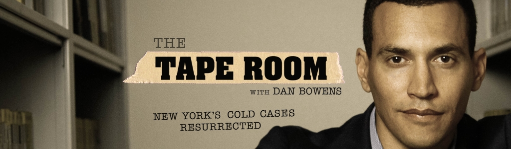 The Tape Room with Dan Bowens