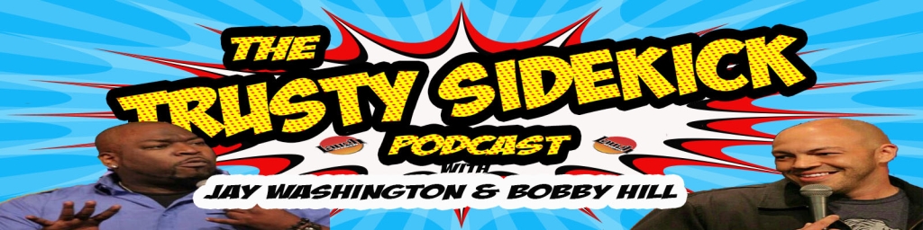 The Trusty Sidekick Podcast