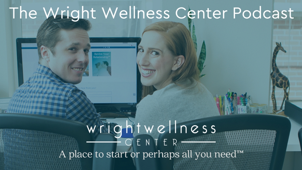 The Wright Wellness Center Podcast