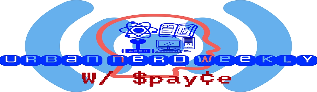 Urban Nerd Weekly