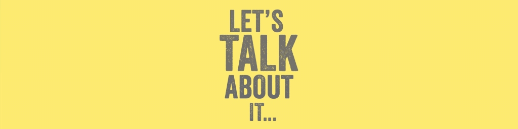 Let's Talk About It With Taylor Nolan