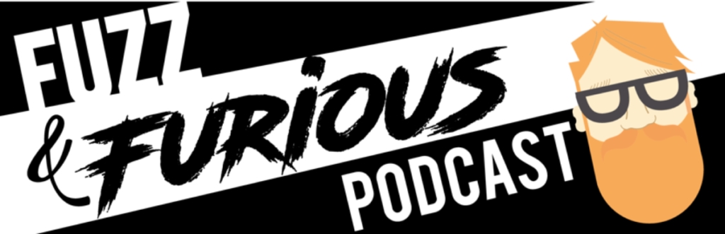Fuzz and Furious 'the podcast dedicated to the production of loud music