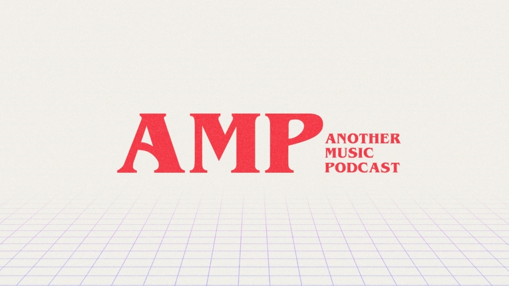 AMP (Another Music Podcast)
