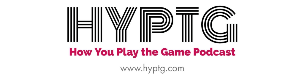 HYPTG: How You Play the Game