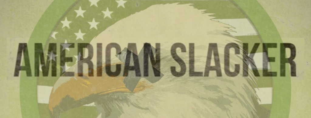 American Slacker Podcast