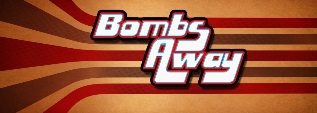 Bombs Away