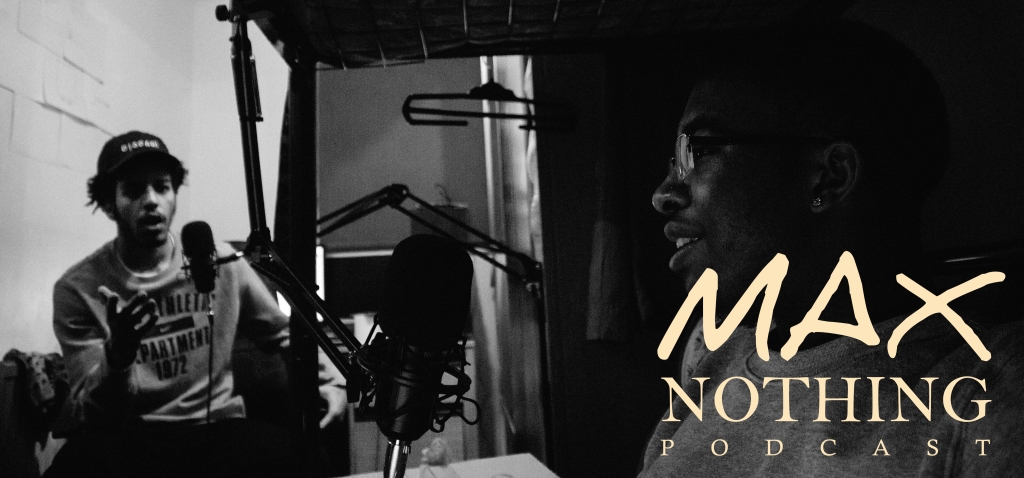 MAX Nothing Podcast