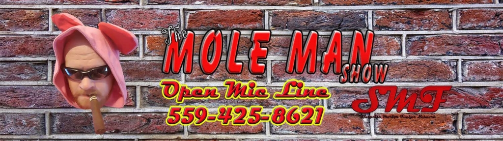 The Mole Man Show