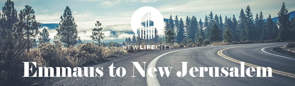 From Emmaus to New Jerusalem