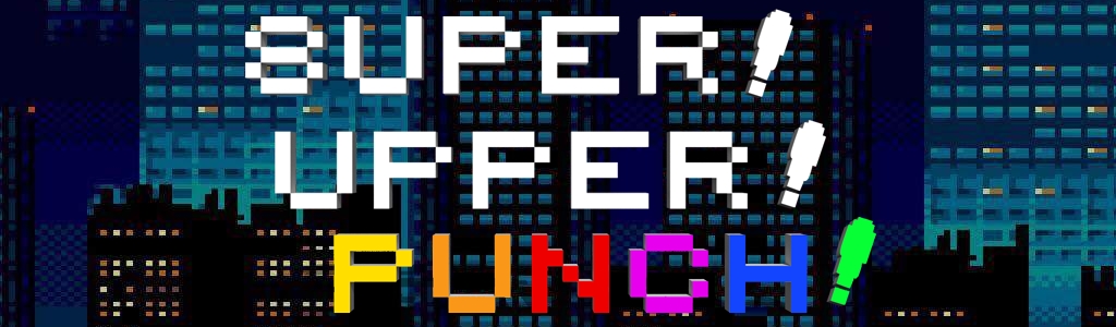 Super Upper Punch