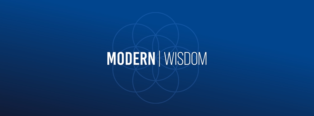 Modern Wisdom