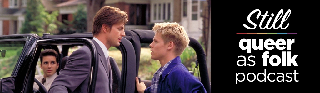 Still Queer as Folk